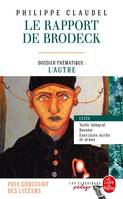 Le rapport de Brodeck (Edition pédagogique), Dossier thématique : L'Autre