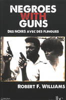 NEGROES WITH GUNS