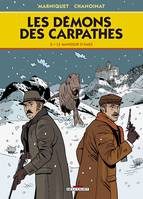 Les démons des Carpates, 2, Démons des Carpathes T02 Le mangeur d'âmes, Le Mangeur d'âmes