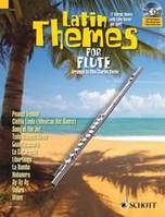 Latin Themes for Flute, 12 Vibrant themes with Latin flavour and spirit. flute.