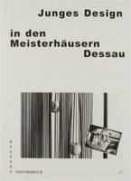 Bauhaus Taschenbuch 17 - Junges Design in den MeisterhAusern Dessau /allemand