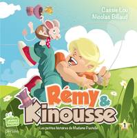 Les petites histoires de madame Pastelle, 1, Rémy & Kinousse, Jeunesse