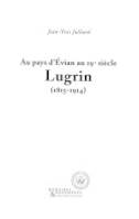 Au pays d'Evian Lugrin au 19ème siècle, Lugrin