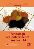 TECHNOLOGIE DES PULVERULENTS DANS LES IAA COLLECTION STAA