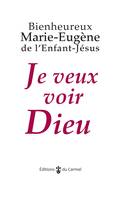 JE VEUX VOIR DIEU édition 2014