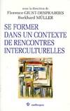 SE FORMER DANS UN CONTEXTE DE RENCONTRES INTERCULTURELLES