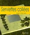 Serviettes collées avec 3 fois rien