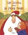 BISOU POUR LE PERE NOEL (UN)