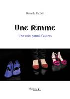 Une femme – Une voix parmi d'autres