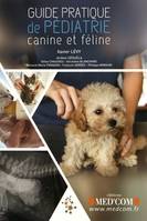 Guide pratique de pédiatrie canine et féline