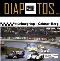 DIAPOTOS #06 - Nürburgring - Colmar-Berg 1973-1976-1978
