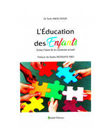 L'Education des enfants entre l'islam et le contexte actuel