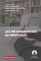 Les Métamorphoses du droit civil, Colloque anniversaire pour célébrer les vingt ans du Laboratoire de droit civil  de l'université Paris-Panthéon-Assas