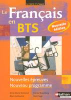 Le Français en BTS - BTS 1re et 2e années Le texte et l'image Livre de l'élève