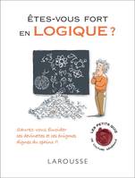 Etes-vous fort en logique ?