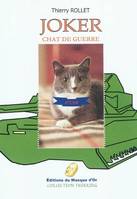 Joker, chat de guerre, roman