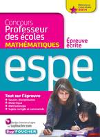 Epreuve écrite de mathématiques Nouveau Concours 2014 ESPE, Concours professeurs des écoles