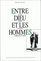 Entre Dieu et les hommes, Lettrés, saints et sorciers au Maghreb, 17e siècle