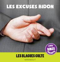 Blagues culte : Les excuses bidon