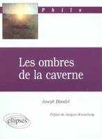 ombres de la caverne (Les)