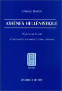 Athènes hellénistique., Histoire de la cité d'Alexandre le Grand à Marc Antoine.