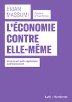 L'économie contre elle-même, Vers un art anti-capitaliste de l'événement