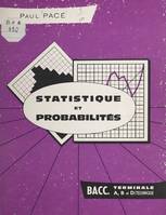 Statistique et probabilités, Terminale A, B, et D/Technique