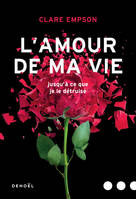 L'Amour de ma vie, Roman