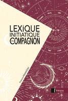 Lexique initiatique du compagnon