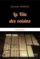 La fête des voisins, Roman