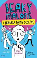 L'horrible sortie scolaire, Beaky Malone T2