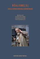 Réalisme(s) dans la fiction espagnole contemporaine, Xixe, xxe, xxie siècles