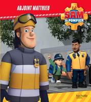 Sam le Pompier - Adjoint Matthieu