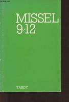 Missel 9-12., [1], A-B, Missel 9/12, [septembre 1990-septembre 1991, septembre 1993-septembre 1994, septembre 1996-septembre 1997]