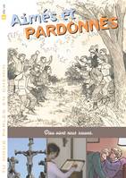 Tu nous parles en chemin - Enfance - 12 - Aimes et pardonnes