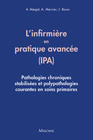 Guide de l'infirmiere de pratique avancee (ipa), PATHOLOGIES CHRONIQUES ET POLYPATHOLOGIES COURANTES EN SOINS PRIMAIRES