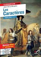 Les Caractères, Livres V à X (Bac 2024, 1re générale), suivi du parcours « La comédie sociale »