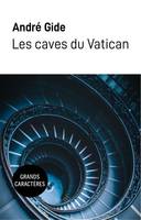 Les caves du Vatican, Grands caractères