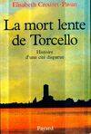 La Mort lente de Torcello, histoire d'une cité disparue