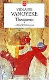 Thoutmosis., 1, Thoutmosis tome 1, roman