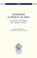 Huysmans à côté et au-delà