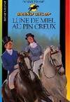 Grand Galop., Lune de miel au Pin creux