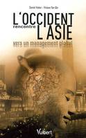 L'Occident rencontre l'Asie, vers un management global