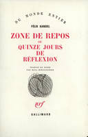 Zone de repos ou Quinze jours de réflexion