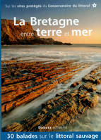 La Bretagne entre terre et mer 2013