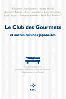 Le Club des Gourmets et autres cuisines japonaises