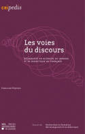 Les voies du discours, Recherches en sciences du langage et en didactique du français