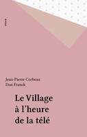 Le village à l'heure de la Télé - 