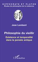 Philosophie du vieillir, Existence et temporalité dans la pensée antique