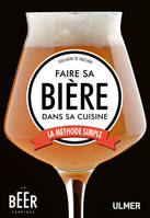 FAIRE SA BIERE DANS SA CUISINE - LA METHODE SIMPLE